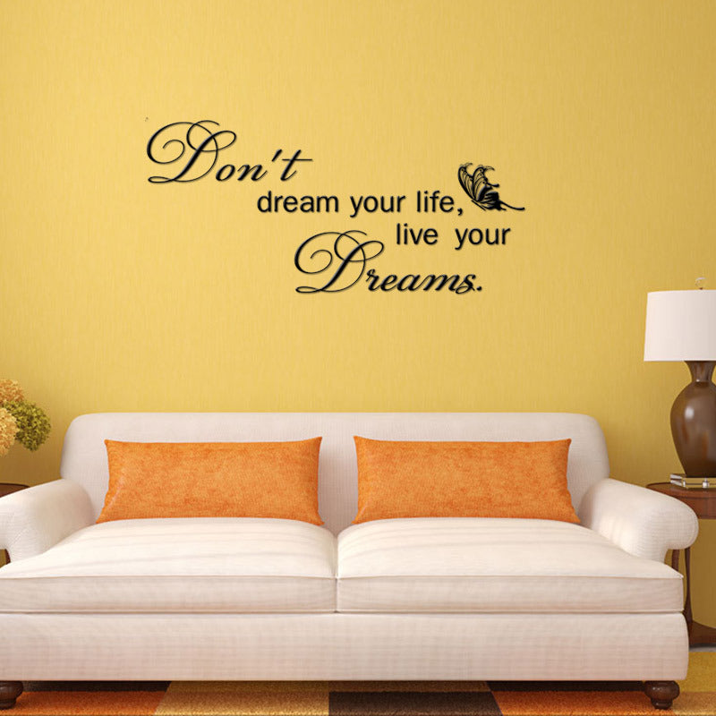 "Don't Dream Your Life, Live Your Dreams" Wall Decal