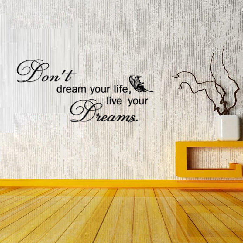 "Don't Dream Your Life, Live Your Dreams" Wall Decal