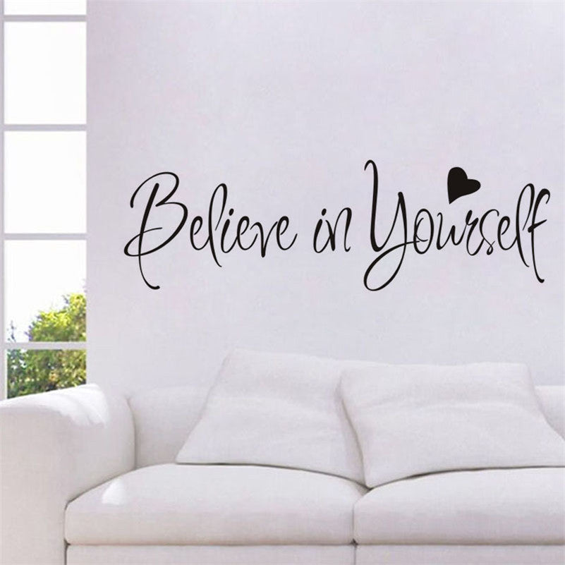 "Believe In Yourself" Wall Decal