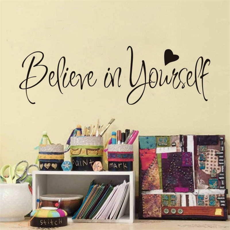 "Believe In Yourself" Wall Decal