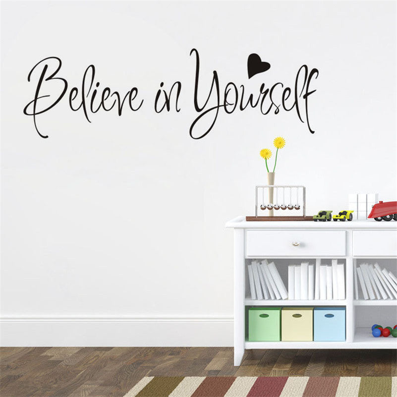 "Believe In Yourself" Wall Decal