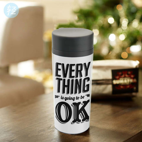 "Everything Is Going To Be Okay" Water Bottle
