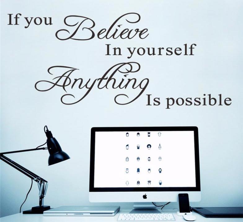 "If You Believe In Yourself Anything Is Possible" Wall Decals