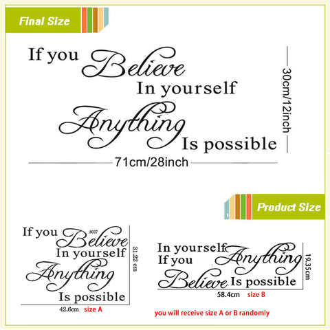 "If You Believe In Yourself Anything Is Possible" Wall Decals