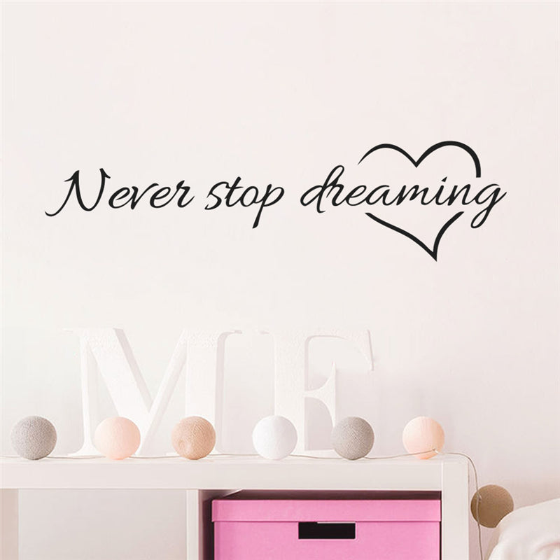 "Never Stop Dreaming" Wall Decal