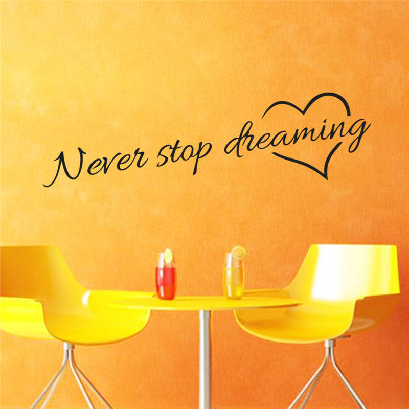 "Never Stop Dreaming" Wall Decal