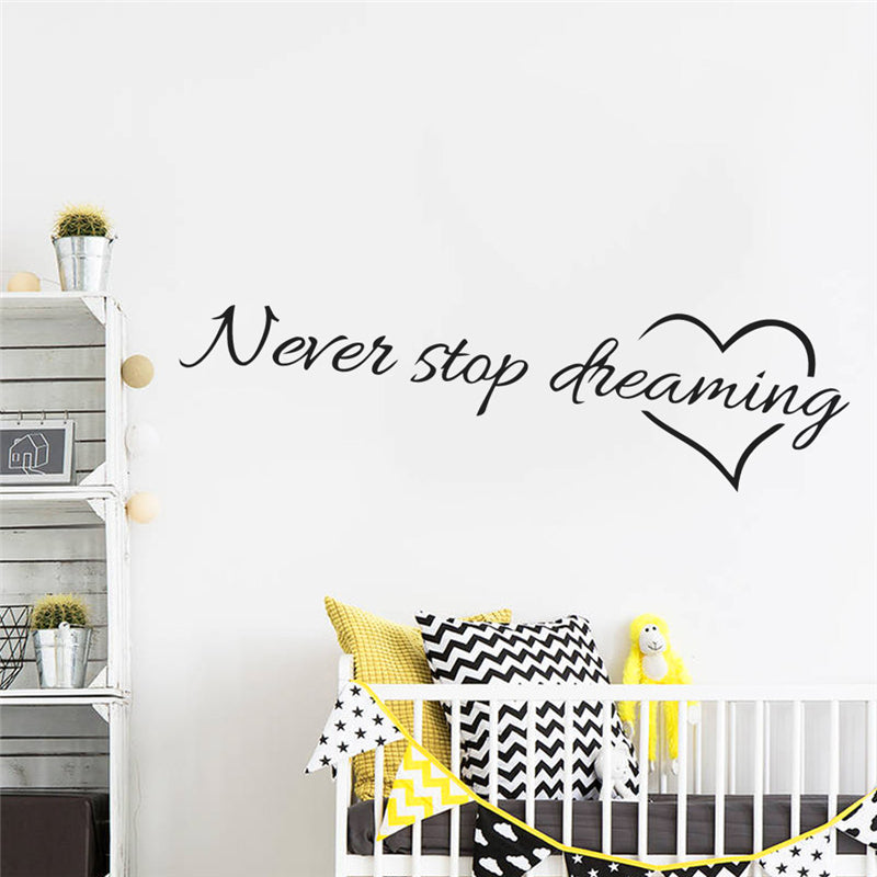 "Never Stop Dreaming" Wall Decal