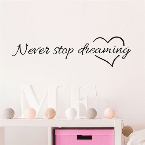 "Never Stop Dreaming" Wall Decal