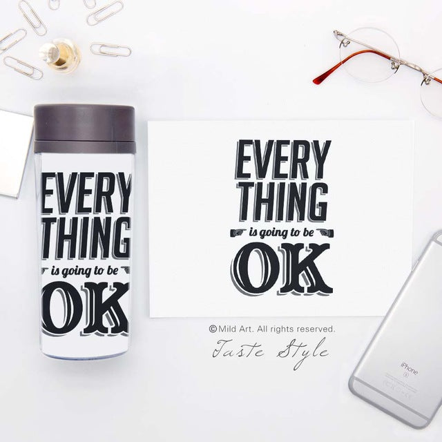"Everything Is Going To Be Okay" Water Bottle