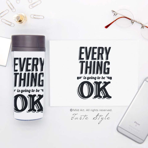 "Everything Is Going To Be Okay" Water Bottle