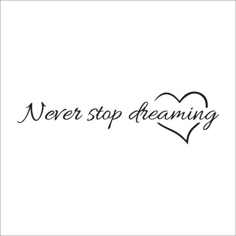 "Never Stop Dreaming" Wall Decal