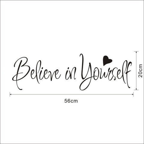 "Believe In Yourself" Wall Decal